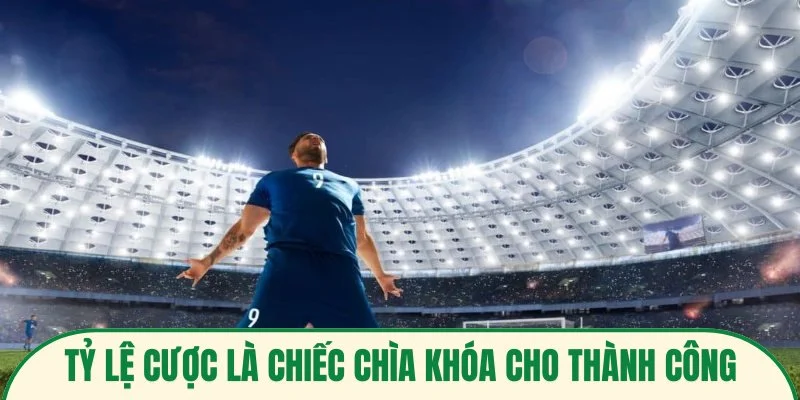 Nhận Định Bóng Đá Từ Chuyên Gia – Phân Tích Chuyên Sâu 1 Tỷ lệ cược là chiếc chìa khóa cho thành công trong nhận định bóng đá